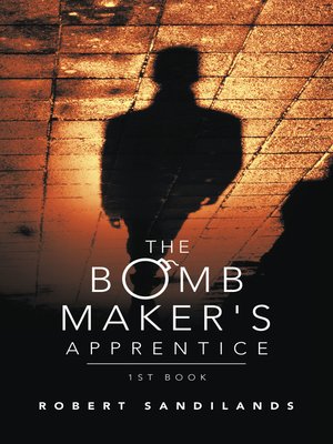 cover image of The Bomb Maker's Apprentice